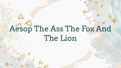 Aesop The Ass The Fox And The Lion