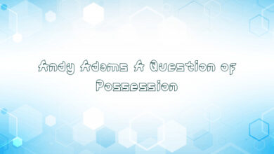 Andy Adams A Question of Possession