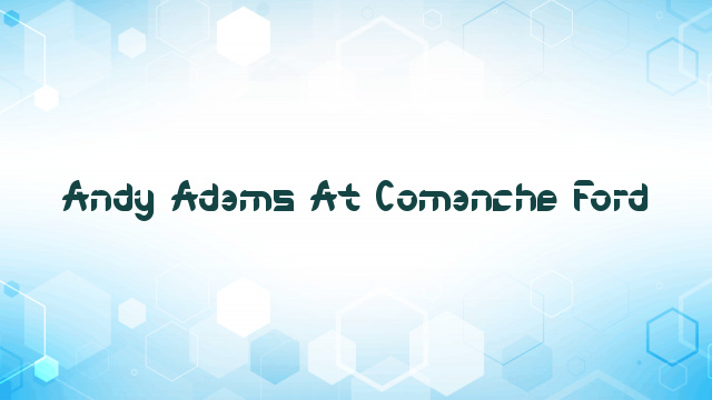 Andy Adams At Comanche Ford