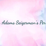 Andy Adams Seigerman’s Per Cent