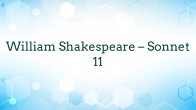 William Shakespeare – Sonnet 11