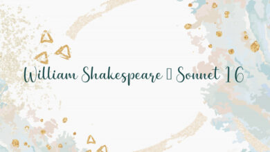 William Shakespeare – Sonnet 16