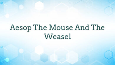 Aesop The Mouse And The Weasel