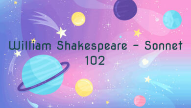 William Shakespeare – Sonnet 102