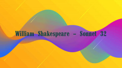 William Shakespeare – Sonnet 32