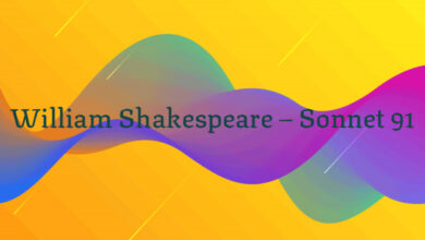 William Shakespeare – Sonnet 91