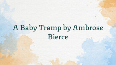 A Baby Tramp by Ambrose Bierce