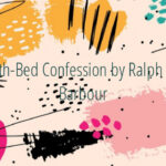 A Death-Bed Confession by Ralph Henry Barbour
