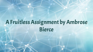 A Fruitless Assignment by Ambrose Bierce