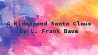 A Kidnapped Santa Claus by L. Frank Baum