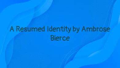 A Resumed Identity by Ambrose Bierce