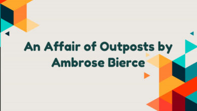 An Affair of Outposts by Ambrose Bierce