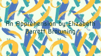 An Apprehension by Elizabeth Barrett Browning