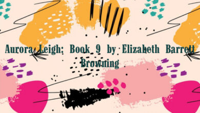 Aurora Leigh: Book 9 by Elizabeth Barrett Browning