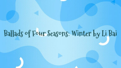 Ballads of Four Seasons: Winter by Li Bai