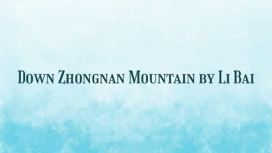 Down Zhongnan Mountain by Li Bai