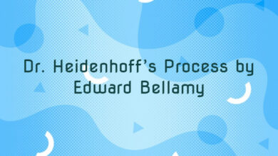 Dr. Heidenhoff’s Process by Edward Bellamy