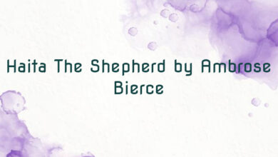 Haita The Shepherd by Ambrose Bierce