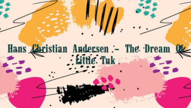 Hans Christian Andersen – The Dream Of Little Tuk