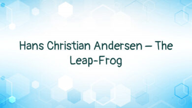 Hans Christian Andersen – The Leap-Frog