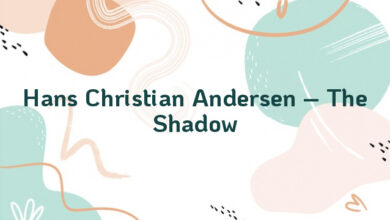 Hans Christian Andersen – The Shadow