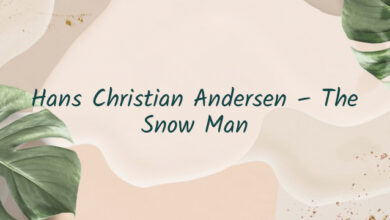 Hans Christian Andersen – The Snow Man