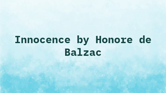 Innocence by Honore de Balzac