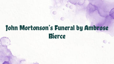 John Mortonson’s Funeral by Ambrose Bierce