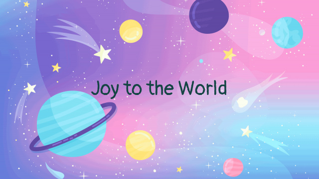 Joy to the World