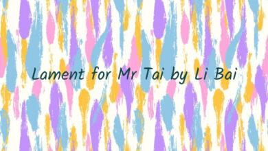 Lament for Mr Tai by Li Bai