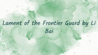 Lament of the Frontier Guard by Li Bai