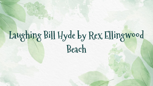 Laughing Bill Hyde by Rex Ellingwood Beach