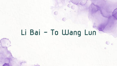 Li Bai – To Wang Lun