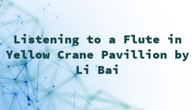 Listening to a Flute in Yellow Crane Pavillion by Li Bai