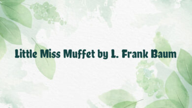 Little Miss Muffet by L. Frank Baum