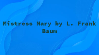 Mistress Mary by L. Frank Baum