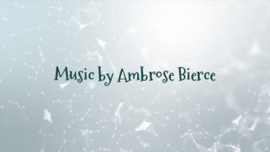 Music by Ambrose Bierce