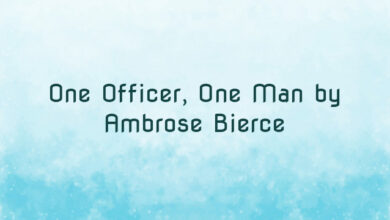 One Officer, One Man by Ambrose Bierce