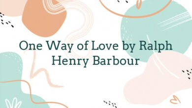 One Way of Love by Ralph Henry Barbour