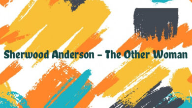 Sherwood Anderson – The Other Woman