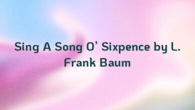 Sing A Song O’ Sixpence by L. Frank Baum