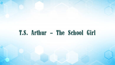 T.S. Arthur – The School Girl