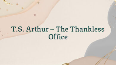 T.S. Arthur – The Thankless Office