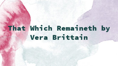 That Which Remaineth by Vera Brittain