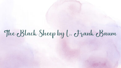 The Black Sheep by L. Frank Baum