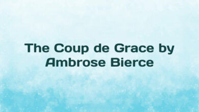 The Coup de Grace by Ambrose Bierce