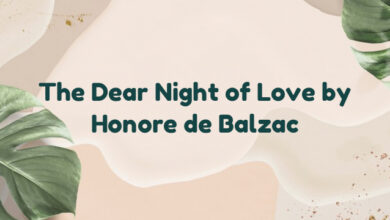 The Dear Night of Love by Honore de Balzac