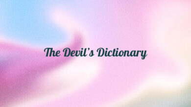 The Devil’s Dictionary