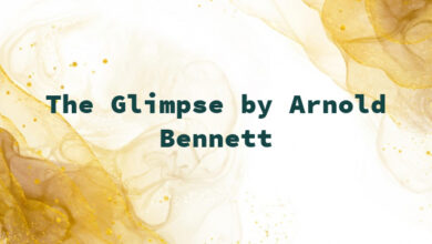 The Glimpse by Arnold Bennett