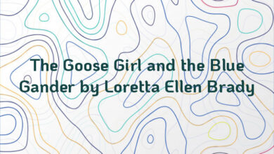 The Goose Girl and the Blue Gander by Loretta Ellen Brady